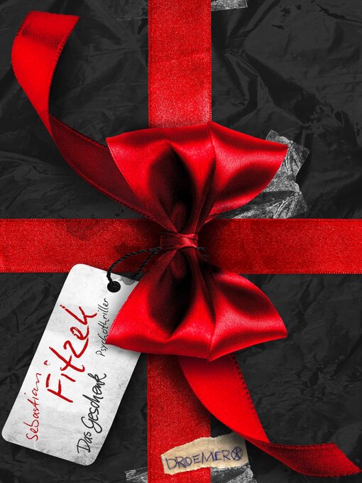Title details for Das Geschenk by Sebastian Fitzek - Available